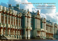 The Summer Palaces of the Romanovs: Treasures from Tsarskoye Selo