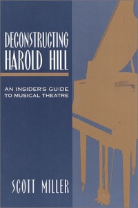 Deconstructing Harold Hill: An Insider's Guide to Musical Theatre