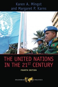 The United Nations in the 21st Century (Dilemmas in World Politics)