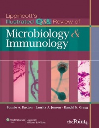 Lippincott's Illustrated Q&A Review of Microbiology and Immunology