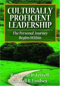 Culturally Proficient Leadership: The Personal Journey Begins Within