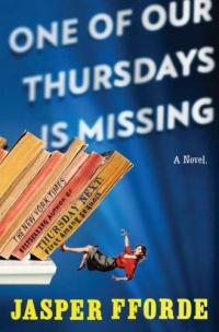 One of Our Thursdays Is Missing: A Novel