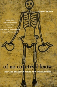 Of No Country I Know: New and Selected Poems and Translations (Phoenix Poets)