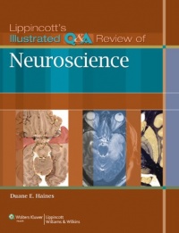 Lippincott's Illustrated Q&A Review of Neuroscience