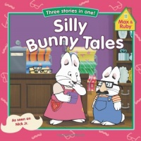 Silly Bunny Tales (Max and Ruby)