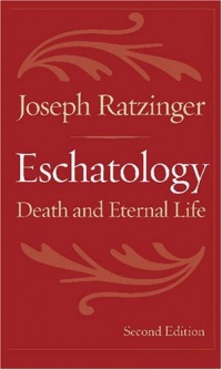 Eschatology: Death and Eternal Life