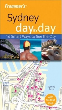 Frommer's Sydney Day by Day (Frommer's Day by Day - Pocket)