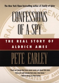 Confessions of a spy: the real story of aldrich ames