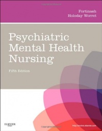 Psychiatric Mental Health Nursing, 5e (PSYCHIATRIC MENTAL HEALTH NURSING (FORTINASH))