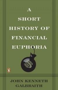 A Short History of Financial Euphoria (Penguin business)