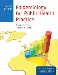 Epidemiology For Public Health Practice (Friis, Epidemiology for Public Health Practice)