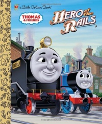 Hero of the Rails (Thomas & Friends) (Little Golden Book)