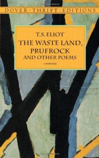 The Waste Land, Prufrock and Other Poems (Dover Thrift Editions)