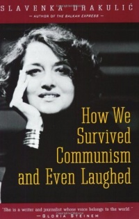 How We Survived Communism & Even Laughed