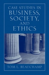 Case Studies in Business, Society, and Ethics (5th Edition)