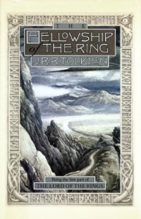 The Fellowship of the Ring: Being the First Part of The Lord of the Rings (Lord of the Rings, Part I)