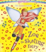 Zoe the Skating Fairy (Rainbow Magic: Sports Fairies #3)