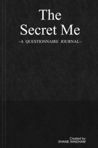 The Secret Me: A Questionnaire Journal