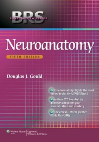 BRS Neuroanatomy (Board Review Series)