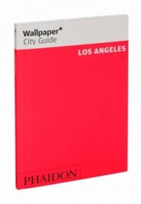 Wallpaper* City Guide Los Angeles (Wallpaper City Guides)