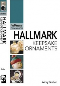 Hallmark Keepsake Ornaments: Warman's Companion (Warman's Companion: Hallmark Keepsake Ornaments)