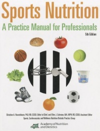 Sports Nutrition: A Practice Manual for Professionals