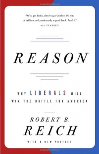 Reason: Why Liberals Will Win the Battle for America