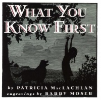 What You Know First (Trophy Picture Books)