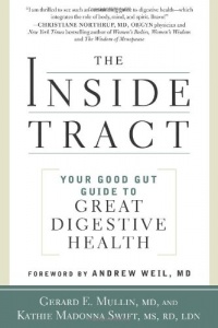 The Inside Tract: Your Good Gut Guide to Great Digestive Health