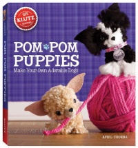 Pom-Pom Puppies: Make Your Own Adorable Dogs (Klutz)