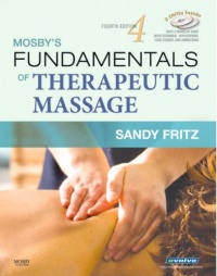 Mosby's Fundamentals of Therapeutic Massage, 4e