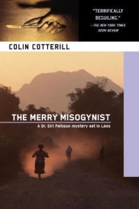 The Merry Misogynist: A Dr. Siri Investigation Set in Laos (Dr. Siri Paiboun)