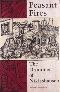 Peasant Fires: The Drummer of Niklashausen