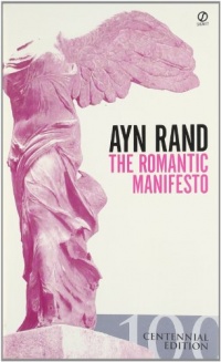 The Romantic Manifesto: A Philosophy of Literature; Revised Edition (Signet Shakespeare)