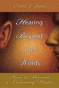 Hearing Beyond the Words: How to Become a Listening Pastor