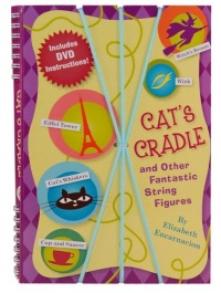 Cat's Cradle & Other Fantastic String Figures: Over 20 String Games. [BURST]  Includes DVD and 2 Strings