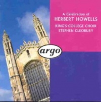 A Celebration of Herbert Howells: Te Deum and Jubilate, Office of Holy Communion, Magnificat and Nunc dimittis