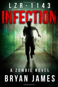 LZR-1143: Infection (Book One of the LZR-1143 Series)