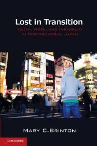 Lost in Transition: Youth, Work, and Instability in Postindustrial Japan