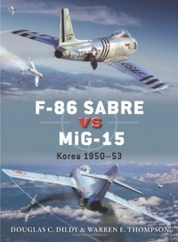 F-86 Sabre vs MiG-15: Korea 1950-53 (Duel)