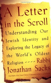 A Letter in the Scroll: Understanding Our Jewish Identity and Exploring the Legacy of the World's Oldest Religion