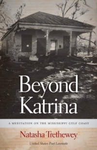 Beyond Katrina: A Meditation on the Mississippi Gulf Coast (Sarh Mills Hodge Fund Publications)