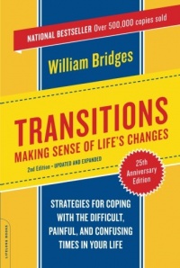 Transitions: Making Sense of Life's Changes, Revised 25th Anniversary Edition