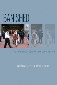 Banished: The New Social Control In Urban America (Studies in Crime and Public Policy)