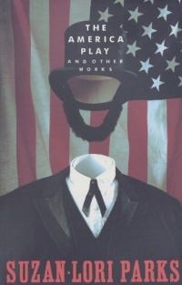 The America Play and Other Works