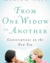 From One Widow to Another: Conversations on the New You