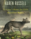 St. Lucy's Home for Girls Raised by Wolves (Vintage Contemporaries)